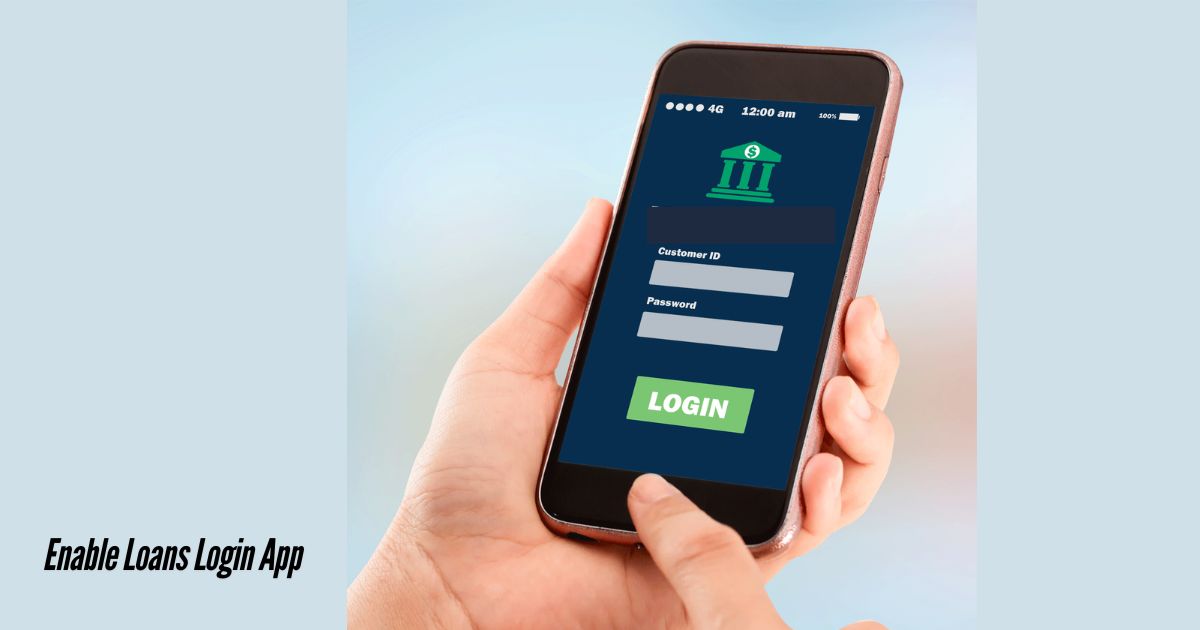 Enable-Loans-Login-App